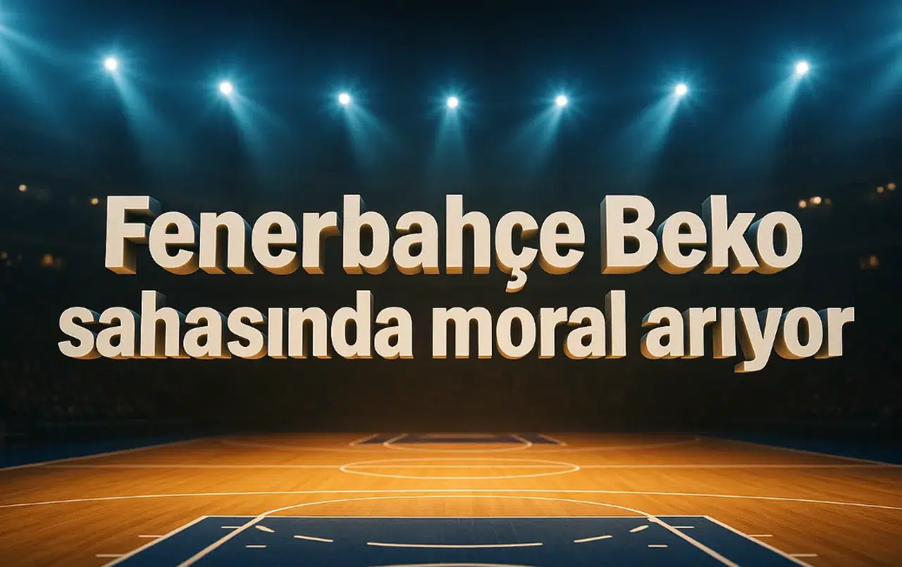 Fenerbahçe Beko sahasında moral arıyor
