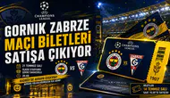 Gornik Zabrze maçı biletleri satışa çıkıyor