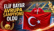 Elif Bayar Avrupa şampiyonu oldu