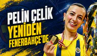 Pelin Çelik yeniden Fenerbahçe’de