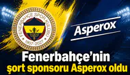 Fenerbahçe’nin şort sponsoru Asperox oldu