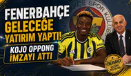 Fenerbahçe geleceğe yatırım yaptı: Kojo Oppong imzayı attı