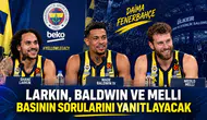 Larkin, Baldwin ve Melli basının sorularını yanıtlayacak
