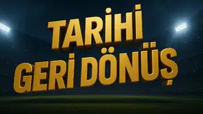 Kadıköy Ruhuyla Dolmabahçe’de: Fenerbahçe’den Tarihi Geri Dönüş!