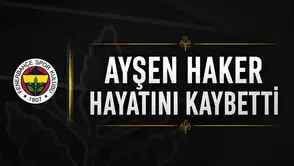 Ayşen Haker hayatını kaybetti