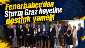 Fenerbahçe’den Sturm Graz heyetine dostluk yemeği