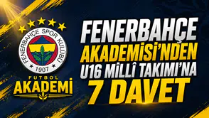 Fenerbahçe Akademisi’nden U16 Milli Takımı’na 7 davet