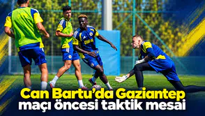 Can Bartu'da Gaziantep maçı öncesi taktik mesai