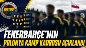 Fenerbahçe’nin Polonya kamp kadrosu açıklandı