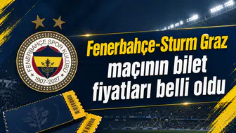 Fenerbahçe-Sturm Graz maçının bilet fiyatları belli oldu