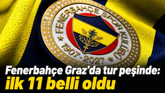 Fenerbahçe Graz’da tur peşinde: İlk 11 belli oldu