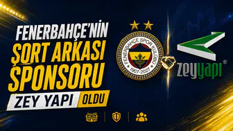 Fenerbahçe’nin şort arkası sponsoru Zey Yapı oldu