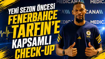 Yeni sezon öncesi Fenerbahçe Tarfin’e kapsamlı check-up