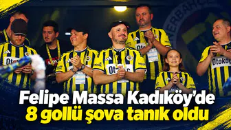 Felipe Massa Kadıköy’de 8 gollü şova tanık oldu