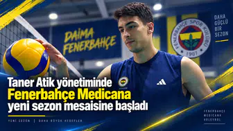 Taner Atik yönetiminde Fenerbahçe Medicana yeni sezon mesaisine başladı