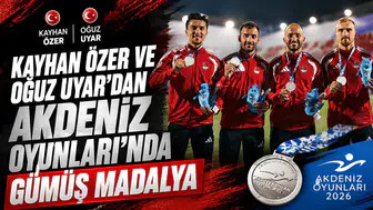 Kayhan Özer ve Oğuz Uyar’dan Akdeniz Oyunları’nda gümüş madalya