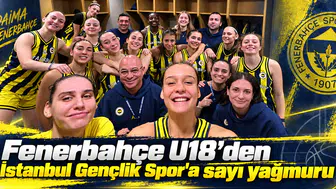 Fenerbahçe U18’den İstanbul Gençlik Spor'a sayı yağmuru