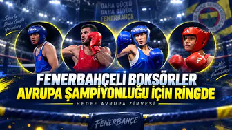 Fenerbahçeli boksörler Avrupa şampiyonluğu için ringde