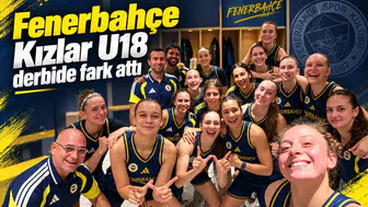 Fenerbahçe Kızlar U18 derbide fark attı