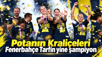 Potanın Kraliçeleri Fenerbahçe Tarfin yine şampiyon