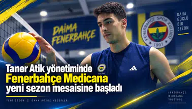 Taner Atik yönetiminde Fenerbahçe Medicana yeni sezon mesaisine başladı