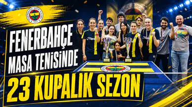 Fenerbahçe masa tenisinde 23 kupalık sezon