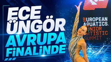 Ece Üngör Avrupa finalinde