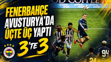 Fenerbahçe Avusturya’da üçte üç yaptı