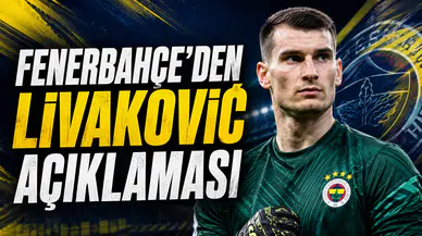 Fenerbahçe’den Livaković açıklaması