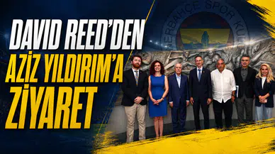 David Reed’den Aziz Yıldırım’a ziyaret
