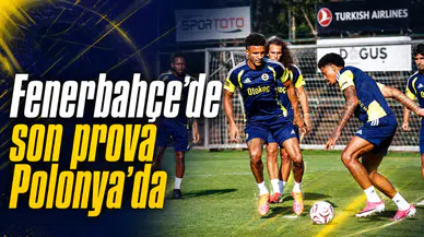 Fenerbahçe’de son prova Polonya’da