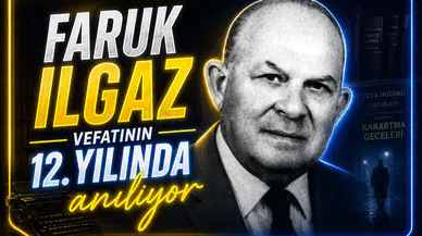 Faruk Ilgaz vefatının 12. yılında anılıyor