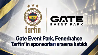 Gate Event Park, Fenerbahçe Tarfin’in sponsorları arasına katıldı