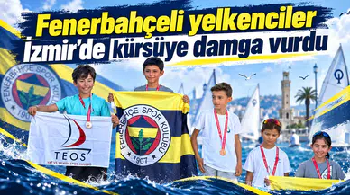 Fenerbahçeli yelkenciler İzmir’de kürsüye damga vurdu