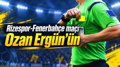 Rizespor-Fenerbahçe maçı Ozan Ergün’ün