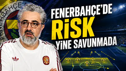 Fenerbahçe'de risk yine savunmada