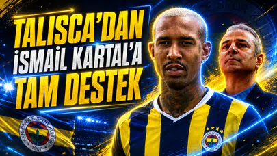 Talisca’dan İsmail Kartal’a tam destek
