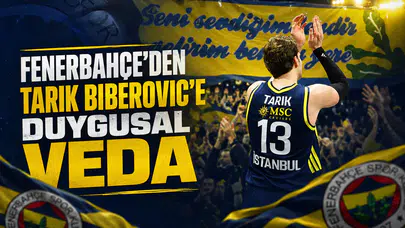 Fenerbahçe'den Tarık Biberovic'e duygusal veda