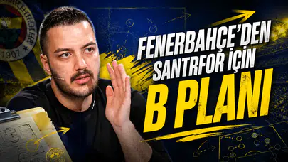 Fenerbahçe’den santrfor için B planı