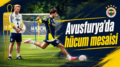 Avusturya’da hücum mesaisi