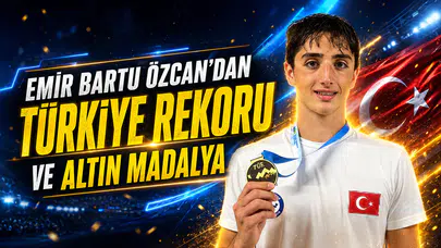 Emir Bartu Özcan’dan Türkiye rekoru ve altın madalya