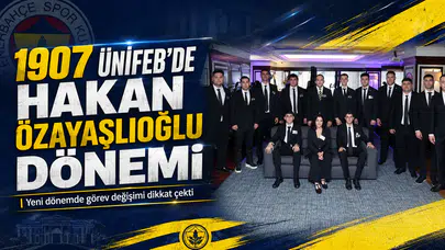 1907 ÜNİFEB’de Hakan Özayaşlıol dönemi