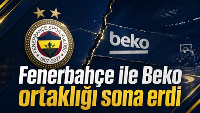 Fenerbahçe ile Beko ortaklığı sona erdi