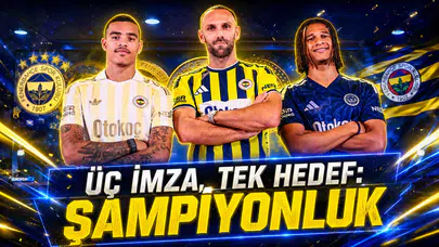 Üç imza, tek hedef: Şampiyonluk