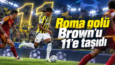 Roma golü Brown’u 11’e taşıdı