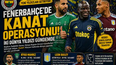 Fenerbahçe'de kanat operasyonu! Kante modeliyle iki dünya yıldızı gündemde