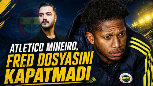 Atletico Mineiro, Fred dosyasını kapatmadı