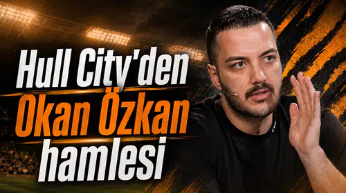 Hull City’den Okan Özkan hamlesi