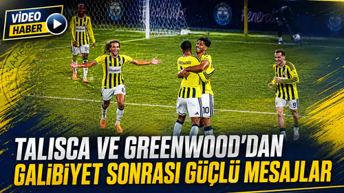 Talisca ve Greenwood’dan galibiyet sonrası güçlü mesajlar
