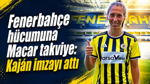 Fenerbahçe hücumuna Macar takviye: Kaján imzayı attı